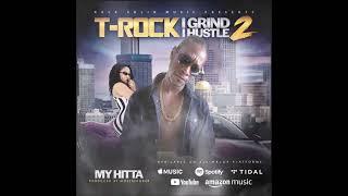 T-Rock - My Hitta (Official Audio New 2022)