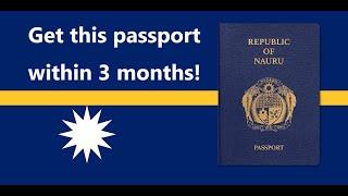 Get your Nauru Passport within 3 months! Visa free to UK for 180 days without limits of entry times