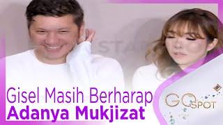 Gisel Masih Berharap Adanya Mukjizat - GOSPOT