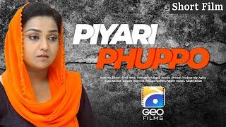 Pyari Phuppo | Short Film | Digitally Presented by Qarshi Jam-e-Shirin | Geo Films