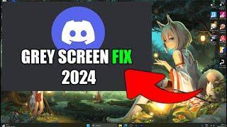 Discord STUCK on GREY Screen  EASY FIX | 2024 Simple Guide