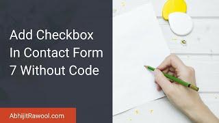 Add Checkbox In Contact Form 7 Without Code