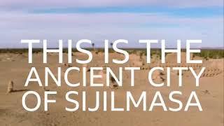 Visit Tafilalet: The lost city of Sijilmasa