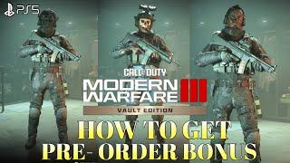 How to Get Pre-Order Bonus MODERN WARFARE 3 Pre Order Bonus MW3 | Vault Edition MW3 Pre Order Bonus