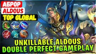 Unkillable Aldous Double Perfect Gameplay [ Top Global Aldous ] Аброр - Mobile Legends Emblem Build