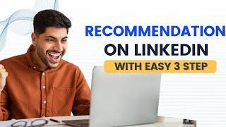 How to Recommend Someone on LinkedIn