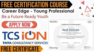 TCS iON Career Edge Young Professional | Free Certificate Course from TCS  | Job Oriented Course