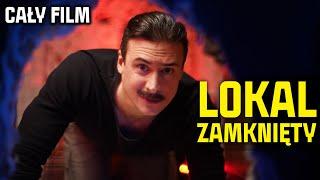 LOKAL ZAMKNIĘTY (2021) | Cały film po polsku | Komedia | Janusz Chabior | Mateusz Damięcki