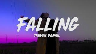 Trevor Daniel - Falling (Lyrics)