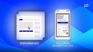 Popunder vs. Interstitial ads: Which ad format to choose?