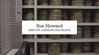 Sue Howard, Director of Yorkshire Film Archive