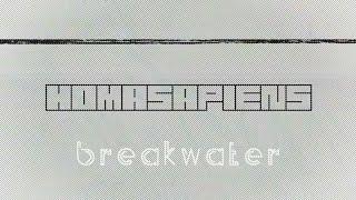 homasapiens - Breakwater