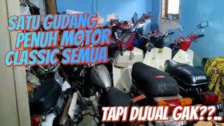 GREBEK GUDANG MOTOR MURAH⁉️SATU RUANGAN PENUH MOTOR CLASSIC - YAMAHA V80 - HONDA S90 - SUZUKI A100