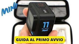 Come Usare la GoPro Hero 11 Black Mini | Guida alla Prima Configurazione