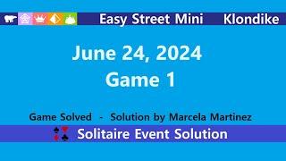 Easy Street Mini Game #1 | June 24, 2024 Event | Klondike