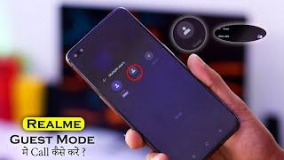 How to Make Calls in Guest Mode / Multiple Users Accounts / Second Space in Realme Mobiles