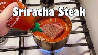 Steak Boiled in Sriracha (NSE)