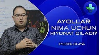 Ayollar nima uchun hiyonat qiladi? Nima sababdan hiyonat qiladi?