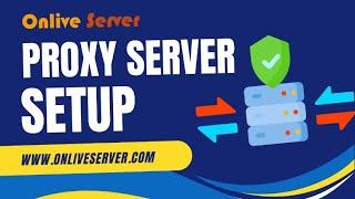 Proxy Server Setup with Onlive Server