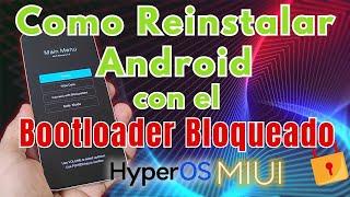 How to reinstall MIUI/Hyperos without using commands or MiFlash with LOCKED Bootloader