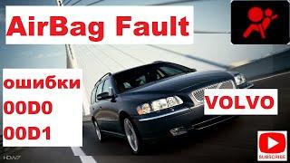 Volvo V70 Airbag faults диагностика ошибок 00D0 & 00D1