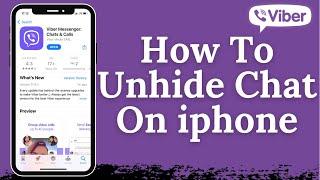 How to Unhide Viber Chat on iPhone