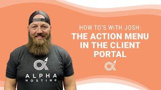 Alpha Hosting - The Action Menu in the Client Portal