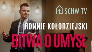 BITWA O UMYSŁ // Ronnie Kołodziejski