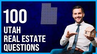 Utah Real Estate Exam 2023 (100 Questions with Explained Answers)