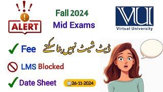 LMS Blocked || VU Midterm Exams Alert! || Date Sheet Link Opened? | VU Students Concern #vumidterm