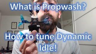 What causes Propwash and how Betaflight Dynamic Idle can help!