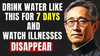 Japanese Doctor: We Drink WATER Like THIS to Treat Severe Health ISSUES | Katsuzo Nishi