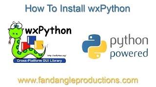 Install wxPython On Windows 2015