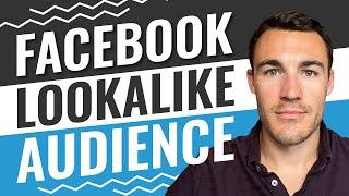 The ULTIMATE Facebook Lookalike Audience Tutorial