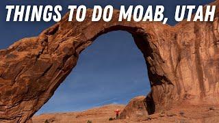 Top Things to do in Moab Utah (Outside the National Parks)