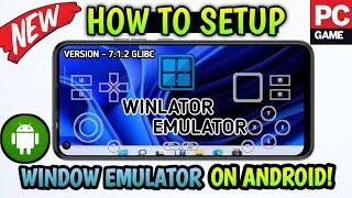 NEW WINLATOR (GLIBC) 7.1.2 UPDATE (WINDOWS EMULATOR) TIPS & HOW TO SETUP WITH GAMEPLAY