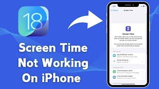 How to Fix Screen Time Not Working On iPhone (2024)