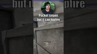 The pocket sniper can hipfire too