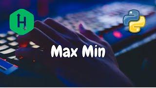 188 - Max Min | Greedy | Hackerrank Solution | Python