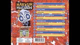 Hakkuh Op Z'n Hollands 2 Full Album