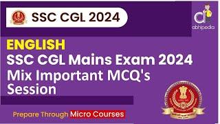 SSC CGL Exam 2024 | English | Mix Important MCQ's Practice Session | Micro Course | by abhipedia