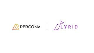 Percona x Lyrid