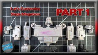 Let's Customize Transformers Siege Megatron - Part 1