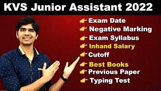 KVS Junior Assistant 2022 All Doubts | Exam Date, Exam Date, Cutoff, Salary, Best Book, Papers, etd