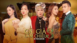 Gái Già Lắm Chiêu 3 | IN THE MOVIE | PHIM ĐANG CHIẾU