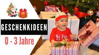 GESCHENKIDEEN FÜR Baby & Kleinkinder || WEIHNACHTSGESCHENKE 2019 || GEBURTSTAGSGESCHENKE || 0 - 3 J.