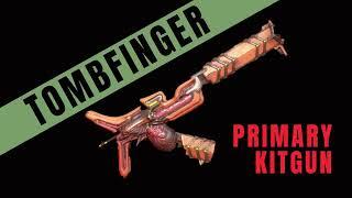 Warframe 2023 Tombfinger Primary Kitgun Build