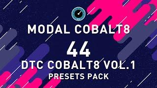 MODAL COBALT8 - DTC Cobalt8 Vol.1 - 44 Preset Pack