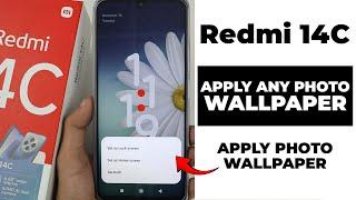 Apply Photo as Wallpaper in Redmi 14C | Set Wallpaper