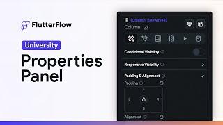 The Properties Panel | FlutterFlow University